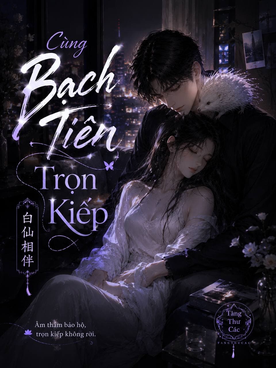 Cùng Bạch Tiên Trọn Kiếp