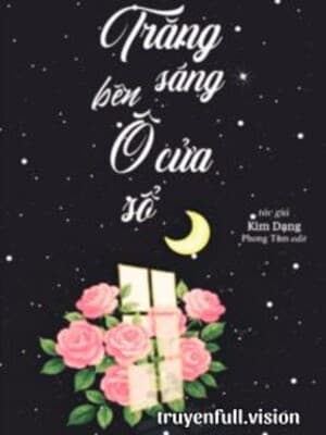 Trăng Sáng Bên Ô Cửa Sổ - Kim Dạng