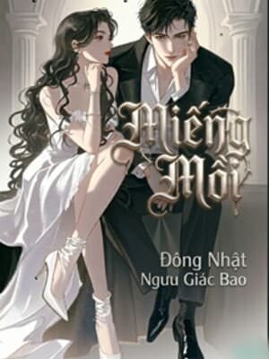 Miếng Mồi - Đông Nhật Ngưu Giác Bao