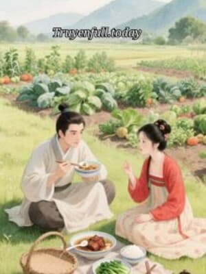 Ức Hiếp Cô Nhi Đoạt Gia Sản - Ta Khiến Cả Nhà Ngươi Đi Đào Rau Dại