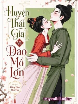 Huyện Thái Gia Và Dao Mổ Lợn