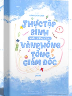 Thực Tập Sinh Mới Đến Của Văn Phòng Tổng Giám Đốc