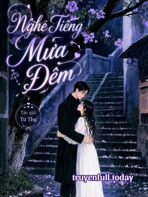Nghe Tiếng Mưa Đêm - Từ Thụ