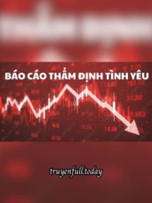 Báo Cáo Thẩm Định Tình Yêu