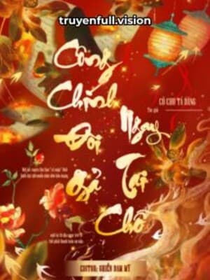 Công Chính Đòi Gả Ngay Tại Chỗ