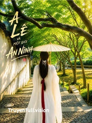 A Lê Và Một Đời An Ninh