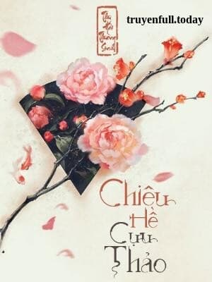 Chiêu Hề Cựu Thảo - Thư Hải Thương Sinh