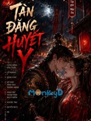 Tàn Đăng Huyết Y - Tịch Mặc Tĩnh Du